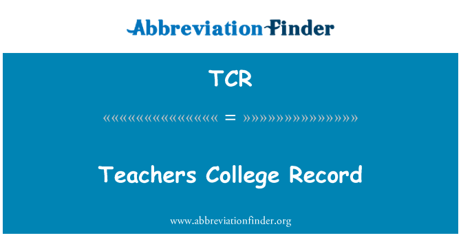 TCR: Учителите колеж запис