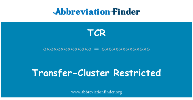 TCR: Pemindahan-Kluster yang terhad