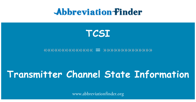 TCSI: Transmetè chanèl eta enfòmasyon