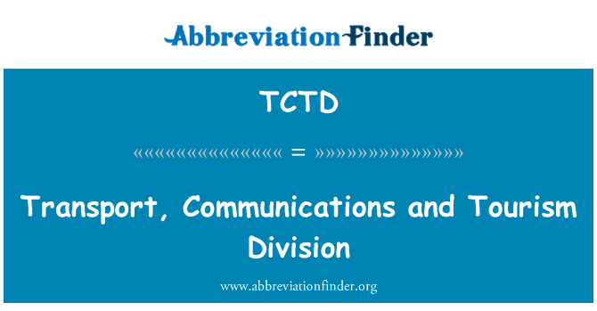 TCTD: ٹرانسپورٹ، مواصلات اور سیاحت کی تقسیم