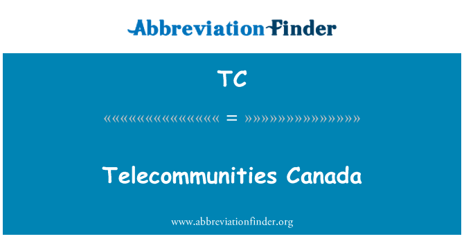 TC: Telecommunities ประเทศแคนาดา
