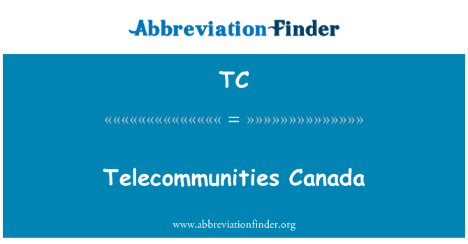 TC: Telecommunities Canada