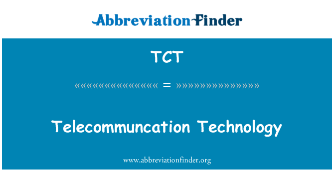 TCT: Telecommuncation teknologi