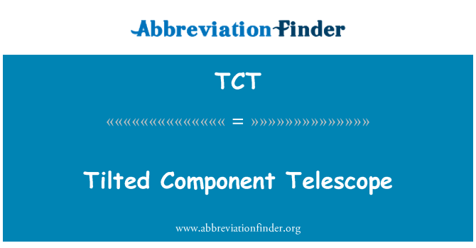 TCT: Tilted Component Telescope