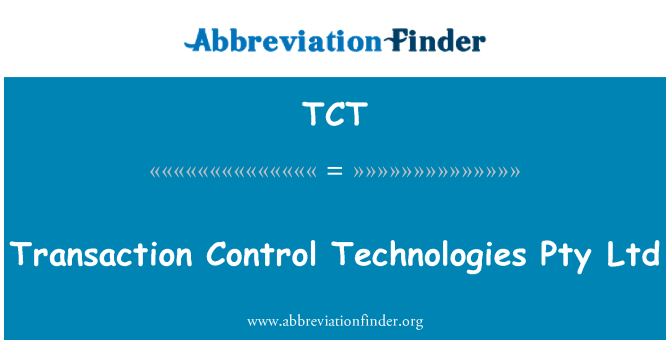 TCT: Transaction Control Technologies Pty Ltd