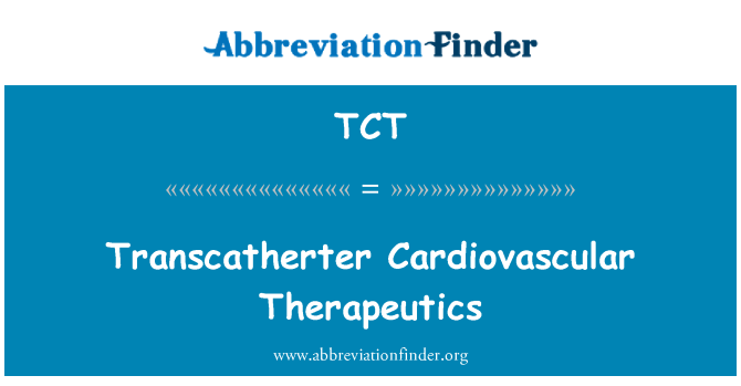 TCT: È ak venn Thérapeutique Transcatherter