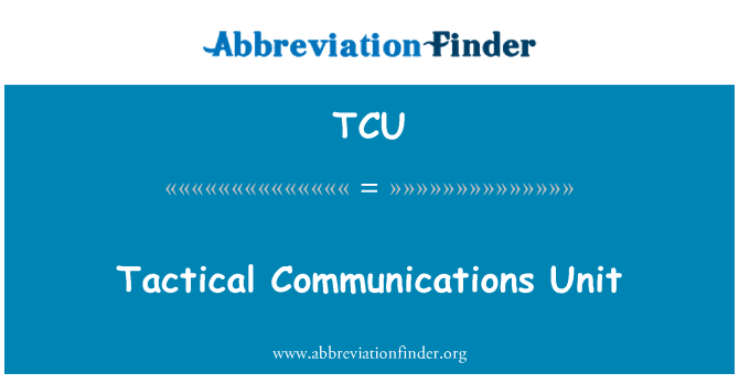 TCU: Đơn vị truyền thông chiến thuật