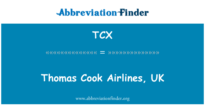 TCX: Thomas 廚師航空公司英國