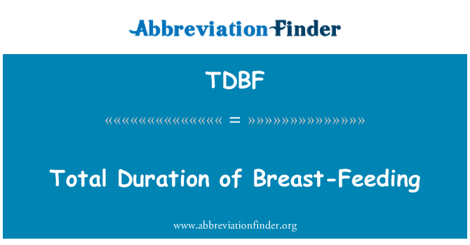 TDBF: משך הזמן הכולל של הנקה