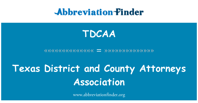 TDCAA: 텍사스 지구와 카운티 변호사 협회