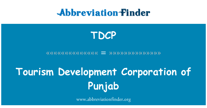TDCP: Tourism Development Corporation of Punjab