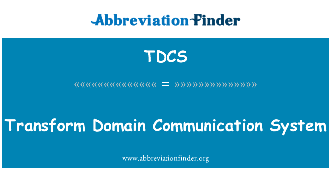 TDCS: 도메인 통신 시스템 변환