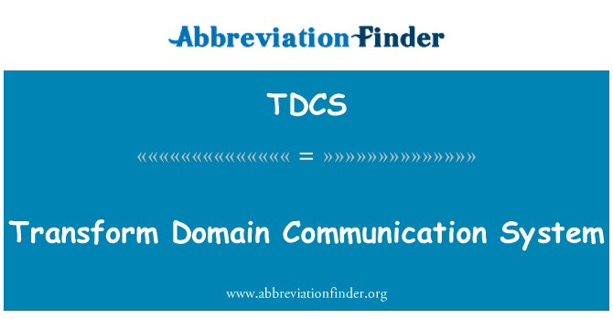 TDCS: Трансформира домейн комуникационна система