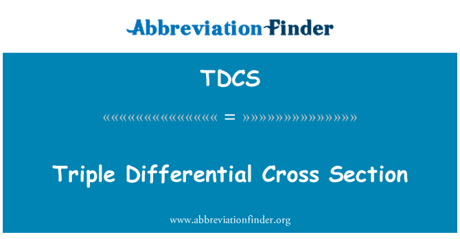 TDCS: Тройна диференциал напречното сечение