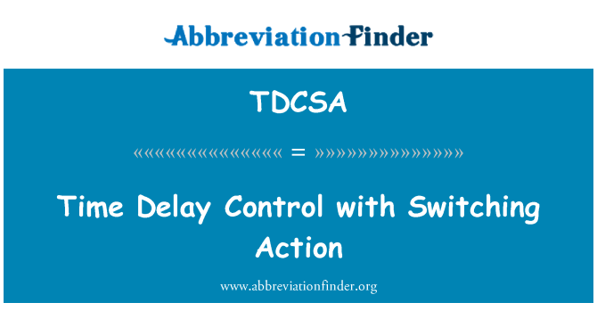 TDCSA: 時滯控制與開關操作