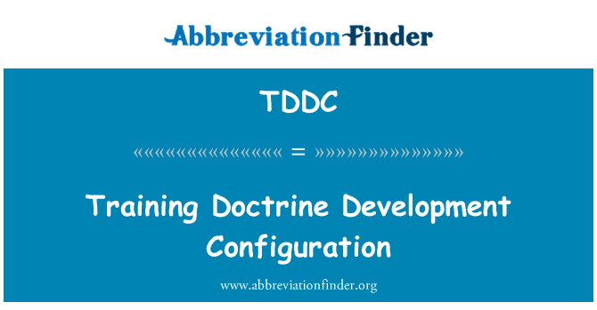 TDDC: Training Doctrine Development Configuration