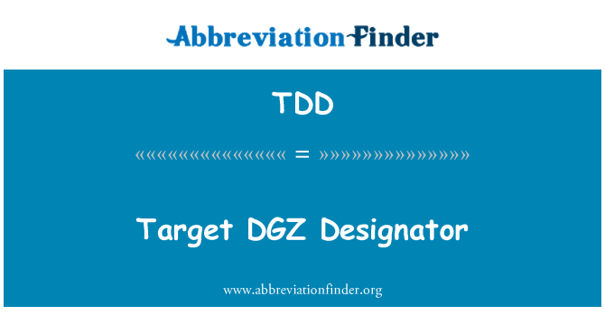 TDD: Indicateur de cible DGZ