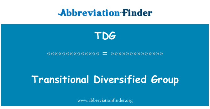 TDG: Übergangsweise diversifizierte Gruppe