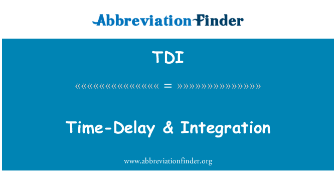 TDI: Time-Delay & Integration