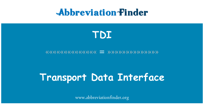 TDI: Antara muka Data pengangkutan