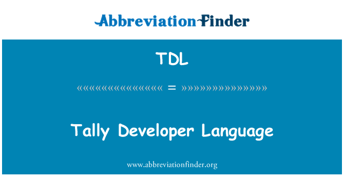 TDL: Tally Developer Language