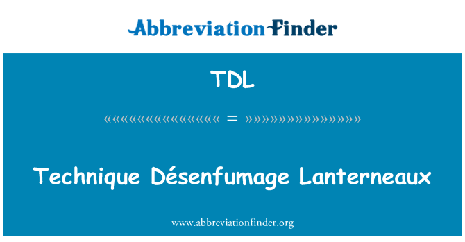TDL: Техника Désenfumage Lanterneaux