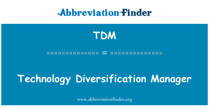 TDM: Technology Diversification Manager