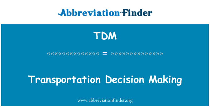 TDM: Transport de presa de decisions