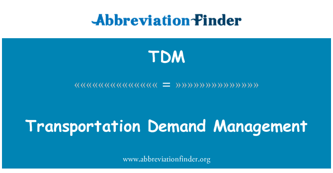 TDM: Transportation Demand Management