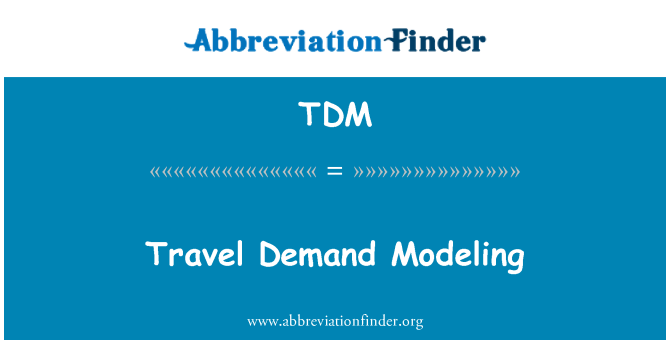 TDM: Пътуване търсене моделиране