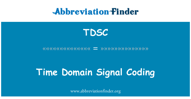 TDSC: Domaine du temps codage de Signal
