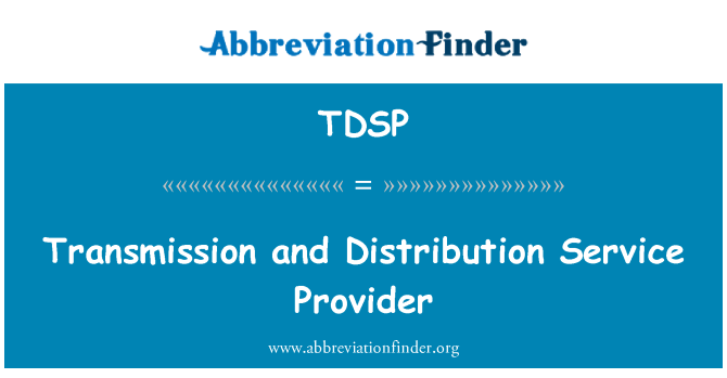 TDSP: Trasmissjoni u distribuzzjoni provditur