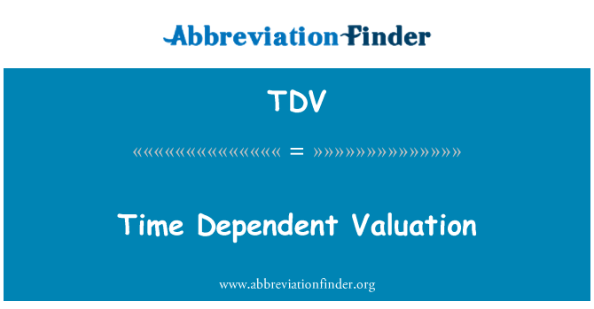 TDV: Temps depandan valè, evaliasyon pwopriete