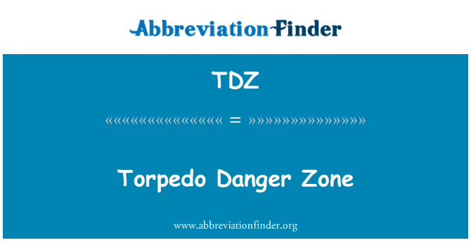 TDZ: Zona di pericolo del siluro