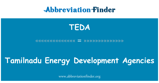 TEDA: Tamilnadu enerģētikas attīstības aģentūras