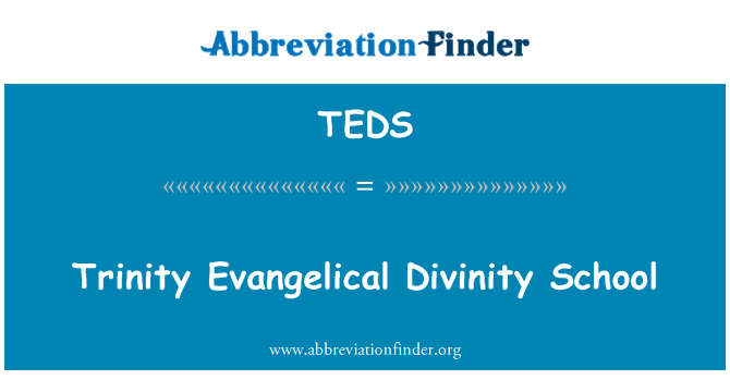 TEDS: Trinity evankelis jumalallisuuden School