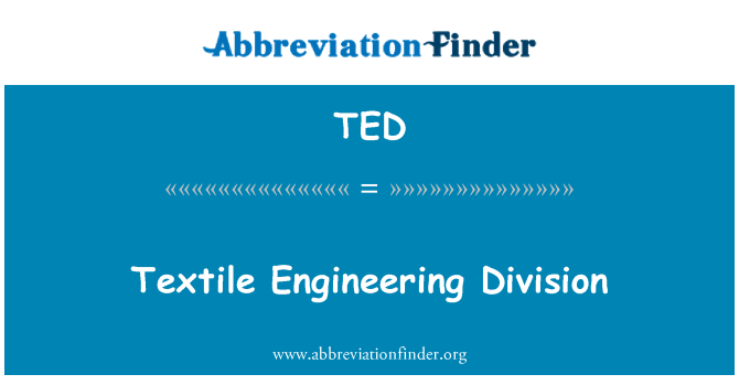 TED: Textiel Engineering afdeling