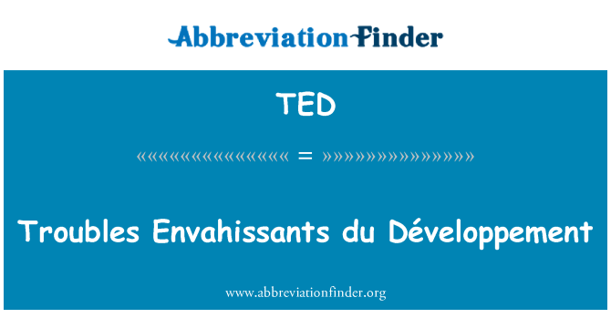 TED: 麻烦 Envahissants du DÃ © veloppement