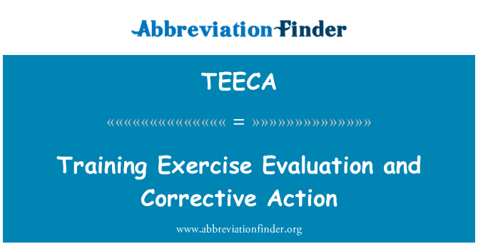 TEECA: Evaluare de exerciţiu de formare şi acţiuni corective