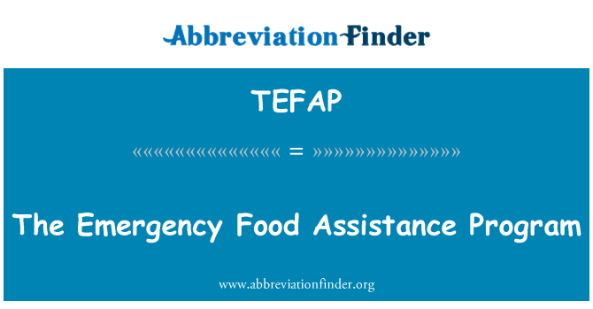 TEFAP: โปรแกรมอาหารฉุกเฉินขอความช่วยเหลือ