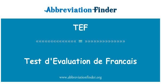 TEF: Test d'Evaluation de Francais