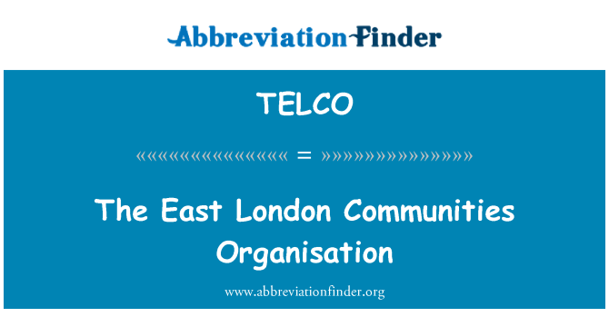 TELCO: Organisasi masyarakat East London
