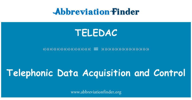 TELEDAC: Απόκτηση δεδομένων τηλεφωνικών και ελέγχου