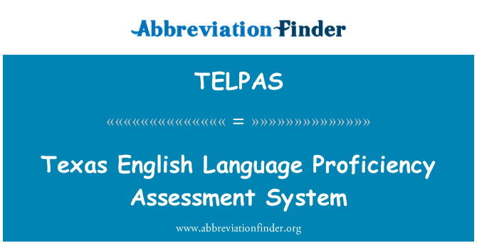 TELPAS: 德克薩斯州英語語言熟練程度評估系統