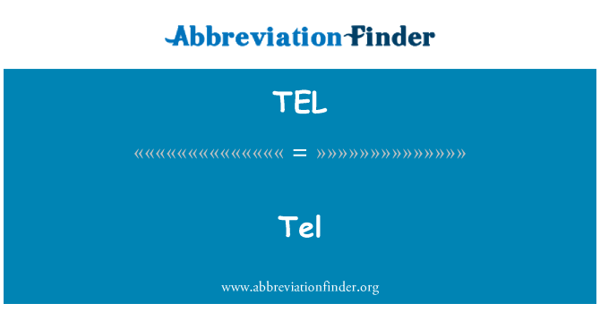 TEL: Tel