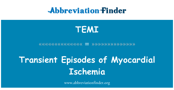 TEMI: Myocardial Ischemia के क्षणिक एपिसोड