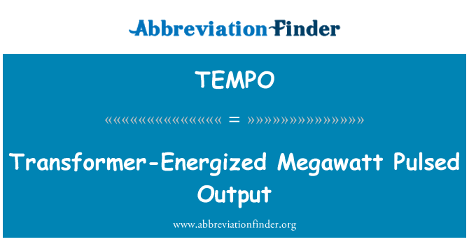 TEMPO: Transformator-erregt Megawatt gepulster Ausgang