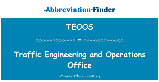 TEOOS: Ingeniería de tráfico y la oficina de operaciones