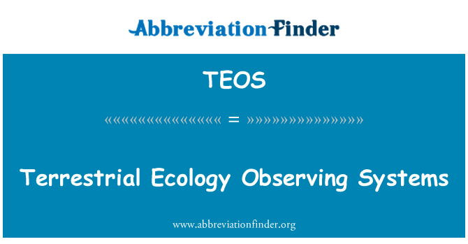TEOS: Maismaaloomade ökoloogia Observing Systems