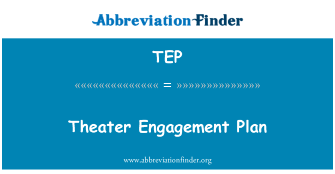 TEP: Theater Engagement Plan